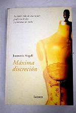 Maxima Discrecion/ (Vivencias) (Spanish Edition)