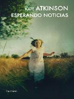 Esperando noticias (Detective Jackson Brodie)