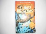 El Valle Del Gusano/the Valley of the Worm (Spanish Edition)