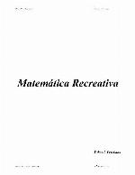 Matem&aacute;ticas recreativas 1 (Juegos de Inteligencia) (Spanish Edition)