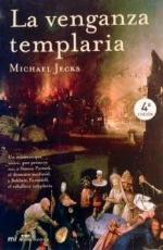 La venganza templaria (Novela Historica) (Spanish Edition)