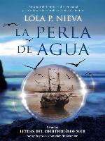 La perla de agua