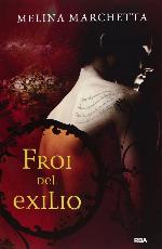 Froi del exilio (Nueva edici&oacute;n): Cr&oacute;nicas de Lumatere II (FICCI&Oacute;N YA) (Spanish Edition)