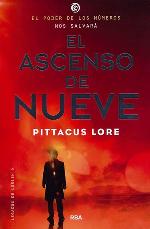 Legados de Lorien 3. El ascenso de Nueve (FICCI&Oacute;N YA) (Spanish Edition)