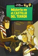 Los tres investigadores 1: Misterio en el castillo del terror (INOLVIDABLES) (Spanish Edition)