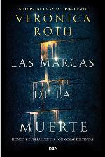 Las marcas de la muerte (VERONICA ROTH) (Spanish Edition)
