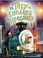 El tren a lugares imposibles