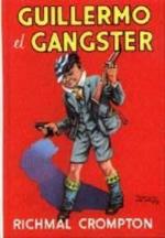 Guillermo el gangster (INOLVIDABLES) (Spanish Edition)