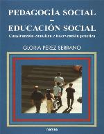 Pedagogía social-Educación social : Construcción científica e intervención práctica