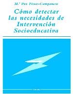 COMO DETECTAR LAS NECESIDADES DE INTERVENCION SOCIOEDUCATIVA.