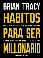 Hábitos para ser millonario