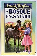 El Bosque Encantado (Spanish Edition)