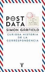 Postdata: Curiosa historia de la correspondencia (Pensamiento) (Spanish Edition)