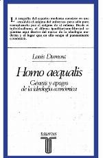 Homo aequalis : génesis y apogeo de la ideología económica