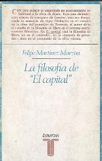 La filosofía de &quot;El capital&quot; de Marx (Ensayistas) (Spanish Edition)