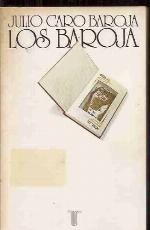 Los Baroja: Memorias familiares (Persiles ; 50) (Spanish Edition)