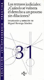Los Retrasos Judiciales