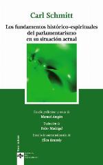 Los fundamentos histórico-espirituales del parlamentarismo en su situación actual