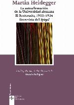 La autoafirmaci&oacute;n de la Universidad alemana. El Rectorado, 1933-1934. Entrevista del Spiegel (Cl&aacute;sicos - Cl&aacute;sicos del Pensamiento) (Spanish Edition)