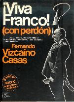 Viva Franco! (con perdón) (Espejo de España 63) (Spanish Edition)