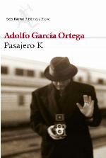 Pasajero K : una novela europea