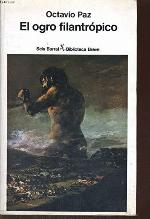 El ogro filantrópico: Historia y política 1971-1978 (Ensayo) (Spanish Edition)