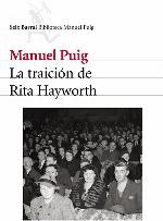 La traici&oacute;n de Rita Hayworth (COL.BIBLIOTECA.BREVE) (Spanish Edition)