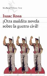 &iexcl;Otra maldita novela sobre la guerra civil! (Biblioteca Breve) (Spanish Edition)