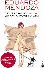 El secreto de la modelo extraviada (Biblioteca Eduardo Mendoza) (Spanish Edition)
