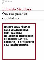 Qu&eacute; est&aacute; pasando en Catalu&ntilde;a (Los Tres Mundos) (Spanish Edition)