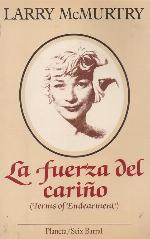 La fuerza del cari&ntilde;o/ Terms of Endearment (Spanish Edition)