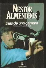Días de una cámara (Spanish Edition)