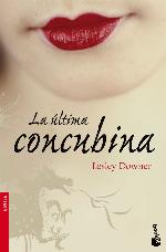 La &uacute;ltima concubina (Spanish Edition)