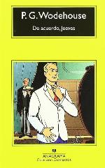 De acuerdo, Jeeves (Compactos Anagrama) (Spanish Edition)