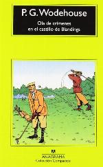 Ola de cr&iacute;menes en el castillo de Blandings (Compactos Anagrama) (Spanish Edition)