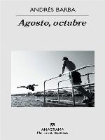Agosto, octubre