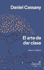 El arte de dar clase: 553 (ARGUMENTOS) (Spanish Edition)