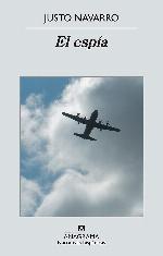 El esp&iacute;a (Narrativas hisp&aacute;nicas) (Spanish Edition)