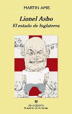 Lionel Asbo: El estado de Inglaterra (Panorama de narrativas) (Spanish Edition)