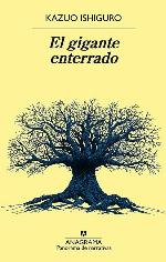 El gigante enterrado (Panorama de narrativas) (Spanish Edition)
