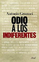 Odio a los indiferentes (Ariel) (Spanish Edition)