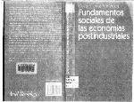 Fundamentos Sociales de Las Economias Postindustri