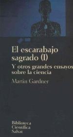 El Escarabajo sagrado y otros grandes ensayos sobre la ciencia