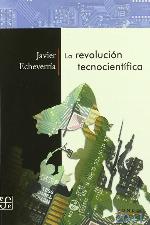 La revoluci&oacute;n tecnocient&iacute;fica (Fondo 20+1) (Spanish Edition)
