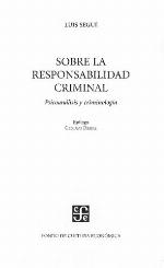 Sobre la responsabilidad criminal. Psicoanálisis y criminología