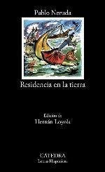 Residencia en la tierra (Letras Hisp&aacute;nicas) (Spanish Edition)