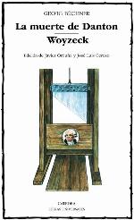 La muerte de Danton; Woyzeck (Letras Universales) (Spanish Edition)