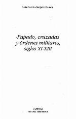 Papado, Cruzadas y Ordenes Militares, Siglos XI-XIII