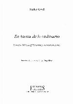 En busca de lo ordinario : líneas del escepticismo y romanticismo