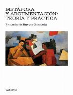 Metáfora y argumentación : teoría y práctica